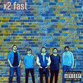 x2 fast