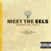 Meet the Eels - Essential Eels, Vol. 1 (1996-2006) [Audio Version] (by Eels)