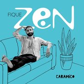 Fique Zen - Single
