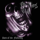 Born of the Flickering