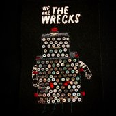 we are the wrecks.jpg