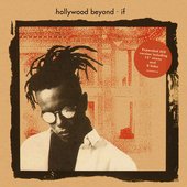 Hollywood Beyond - If (Expanded Edition) (April 20, 2018)