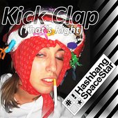 Kick Clap (That's Right) - Single