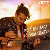 Dicen Que Nada Es Para Siempre