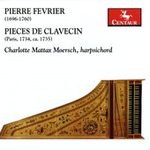 Fevrier: Pieces de clavecin, Books 1 and 2