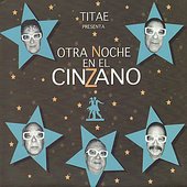 Otra Noche en el Cinzano