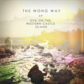The Wong Way EP