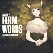 Feral Words (Vocaloid)
