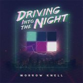 Driving into the Night - EP