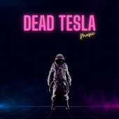 Dead Tesla