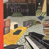 Father Divine [Explicit]