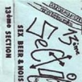 13 ème section - sex beer & noise