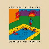 Whatever the Weather