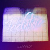Eternalist: A Telefuture Compilation