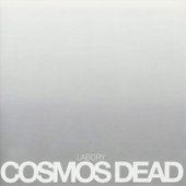 COSMOS DEAD