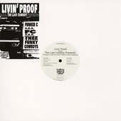 Livin' Proof a.k.a The Last Cowboy Presents: Funkee C a.k.a. FC a.k.a. Thee Funky Cowboys