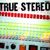 True Stereo