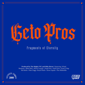 Geto Pros - Fragments of Eternity
