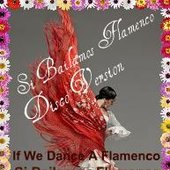 If We Dance A Flamenco - Si Bailamos Flamenco SingSangSong Band Wow