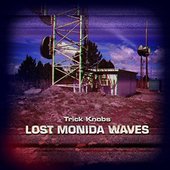 Lost Monida Waves