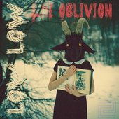 #LowLow – †he Oblivion 