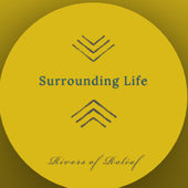surrounding life