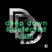 Deep Down  & Defected Vol. 2