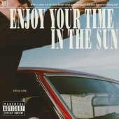 Enjoy Your Time in the Sun