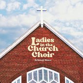 Ladies in the Church Choir - Single