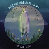 Where Dreams Hurt