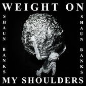 Weight On My Shoulders