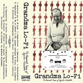 Grandma Lo-Fi: The Basement Tapes Of Sigríðar Níelsdóttur