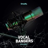 Vocal Bangers, Vol. 1