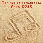 Top muzică românească - Vara 2021