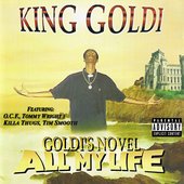 Goldi's Novel: All My Life