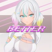 Better