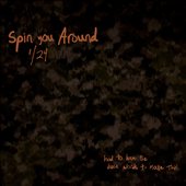 Spin You Around (1/24)