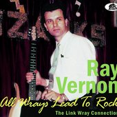 All Wrays Lead To Rock: The Link Wray Connection