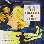 Alfred Hitchcock's to Catch a Thief (Music from the Motion Picture Score)