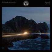 Driftworks Archives III: Null Cycle