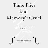 Time Flies and Memory's Cruel Orchestral Version