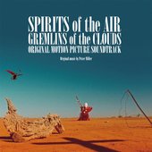 Spirits Of The Air, Gremlins Of The Clouds