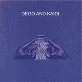 Dego & Kaidi