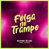 Folga No Trampo