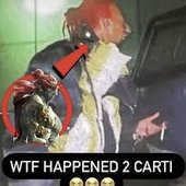 Wtf Happened 2 Carti