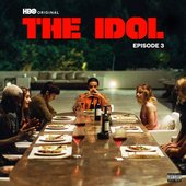 The Idol Episode 3 (Music from the HBO Original Series) - EP