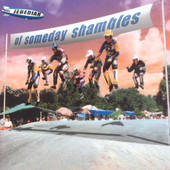 Of Someday Shambles (Bonus Tracks).png