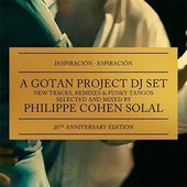 Inspiración - Espiración (A Gotan Project Selection) (20th Anniversary Edition)