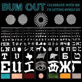Celebrate With Me, I'm Letting Myself Go