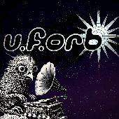 U.F.Orb (Director's Cut)